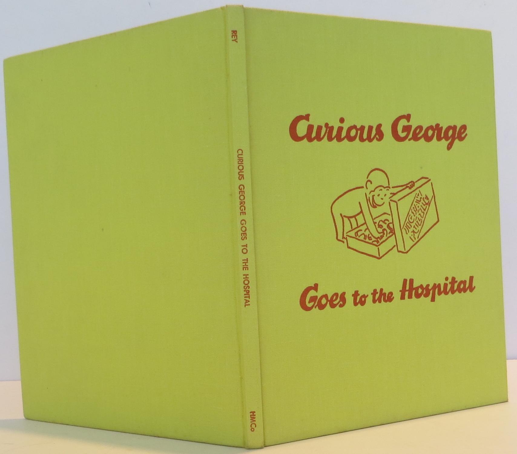 Curious George Goes Hospital by H a Rey Curious George Goes Hospital by H a Rey