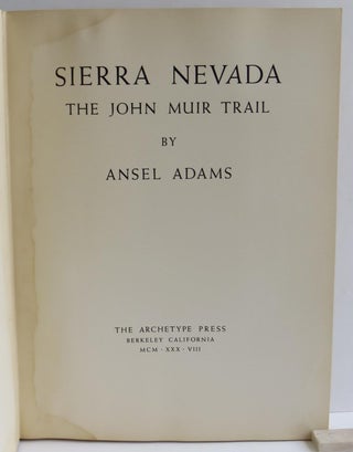 Item #1505809 Sierra Nevada -- The John Muir Trail. Ansel Adams