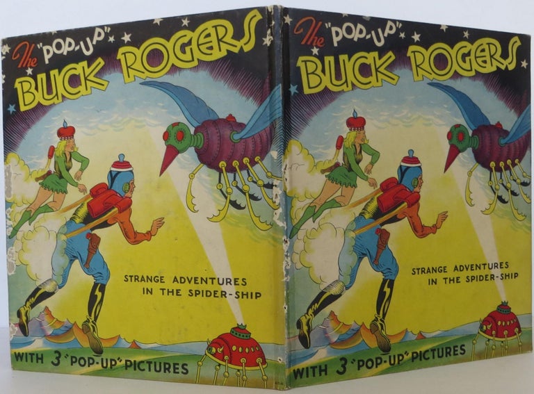 Item #1506086 The "Pop-Up" Buck Rogers: Strange Adventures in the Spider Ship. Lt. Dick Calkins, Phil Nowlan.
