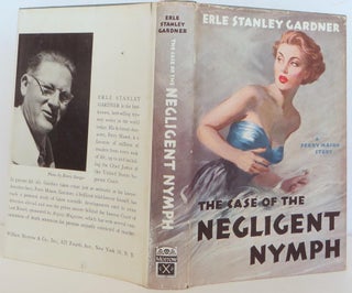 Item #1507251 The Case of the Negligent Nymph. Erle Stanley Gardner