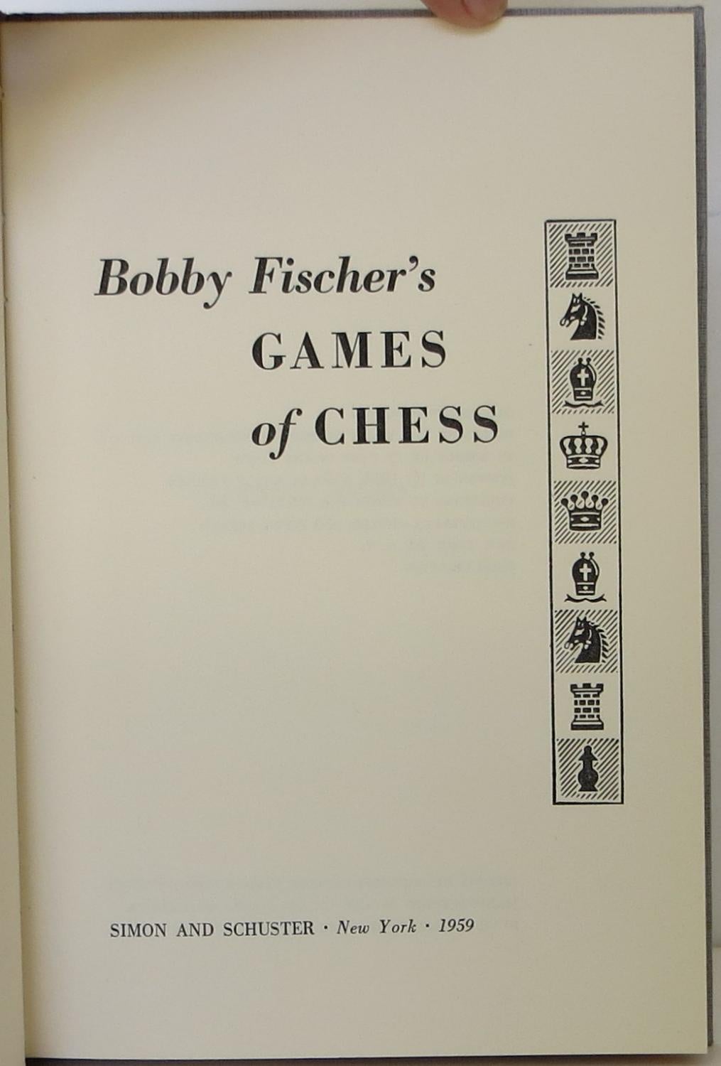 Bobby Fischer's Games of Chess by Fischer, Bobby