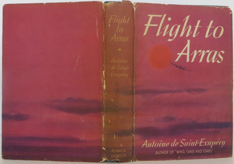 Item #1508153 Flight to Arras. Antoine de Saint-Exupery.
