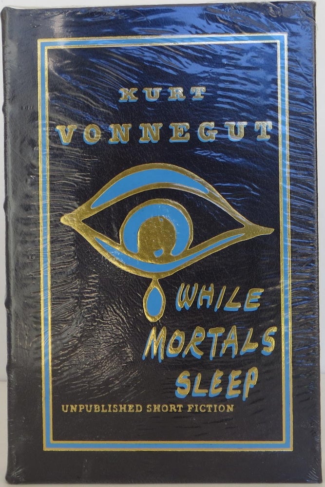Item #1602037 While Mortals Sleep. Kurt Vonnegut, Jr.