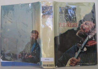 Item #1602056 The Incompleat Folksinger. Pete Seeger