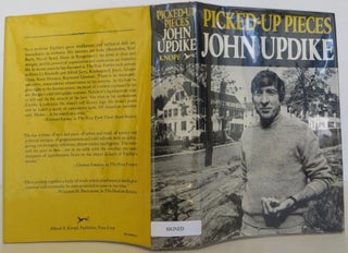 Item #1602158 Picked-Up Pieces. John Updike
