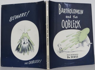 Item #1604032 Bartholomew and the Oobleck. Seuss Dr