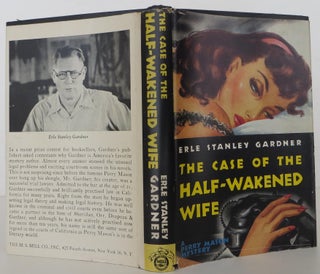 Item #1608081 The Case of the Half-Wakened Wife. Erle Stanley Gardner