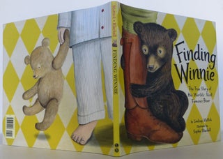 Item #1608302 Finding Winnie: The True Story of the World's Most Famous Bear. Lindsay Mattick