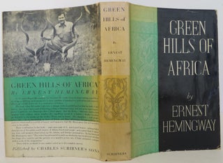 Item #1609021 The Green Hills of Africa. Ernest Hemingway