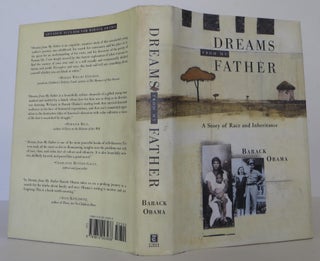 Item #1610312 Dreams from My Father: A Story of Race and Inheritance. Barack Obama
