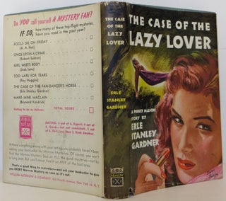 Item #1706145 The Case of the Lazy Lover. Erle Stanley Gardner