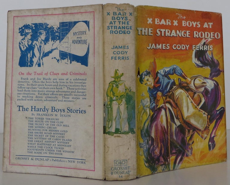 Item #1707119 The X Bar X Boys at the Strange Rodeo. James Cody Ferris.