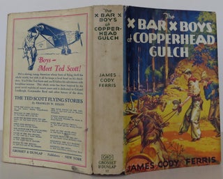 Item #1707121 The X Bar X Boys at Copperhead Gulch. James Cody Ferris