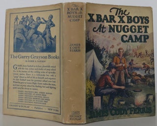 Item #1707123 The X Bar X Boys at Nugget Camp. James Cody Ferris