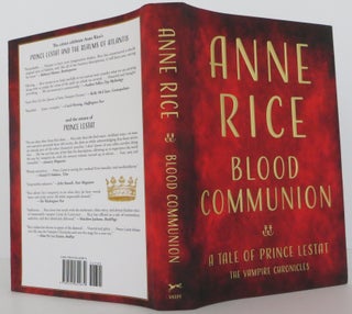 Item #1810022 Blood Communion: A Tale of Prince Lestat - Signed / Autographed Copy. Anne Rice