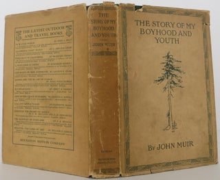 Item #1811009 The Story of My Boyhood and Youth. John Muir
