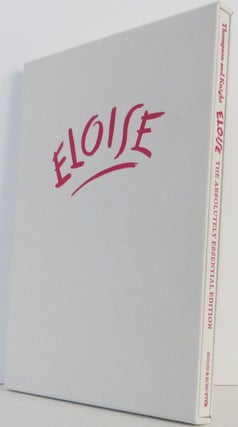 Item #1904005 Eloise The Absolutely Essential Edition. Kay Thompson
