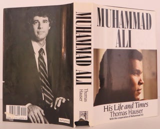 Item #1907112 Muhammad Ali, His Life and Times. Thomas Hauser, Muhammad Ali