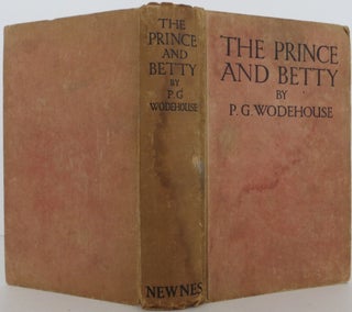 Item #2007032 The Prince and Betty. P. G. Wodehouse