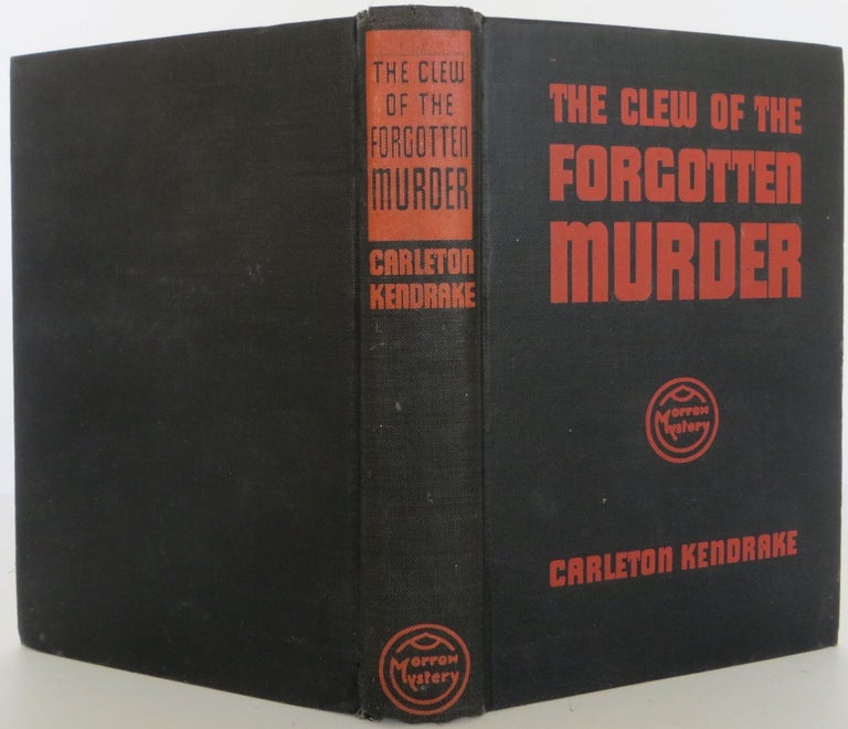 Item #2008019 The Clew of the Forgotten Murder. Carleton Kendrake, Erle Stanley Gardner.