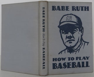 How to Play Baseball