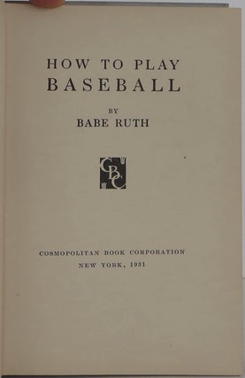 How to Play Baseball