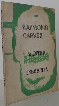 Item #2102037 Winter Insomnia. Raymond Carver