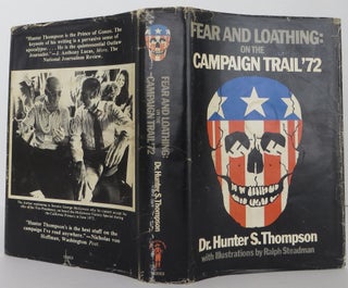 Item #2105010 Fear and Loathing on the Campaign Trail '72. Hunter S. Thompson