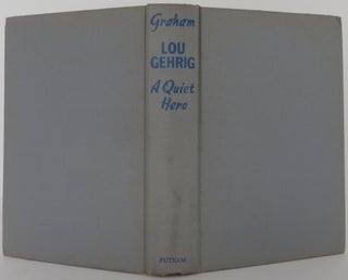 Lou Gehrig: A Quiet Hero