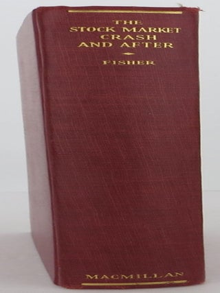 Item #2204019 The Stock Market Crash. Irving Fisher