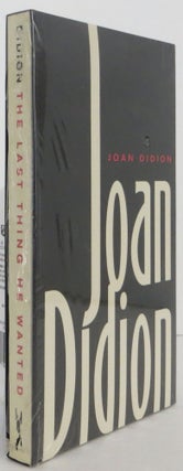 Item #2205060 The Last Thing He Wanted. Joan Didion