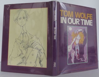 Item #2212313 In Our Time. Tom Wolfe