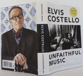 Item #2305002 Unfaithful Music & Disappearing Ink. Elvis Costello