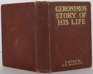 Item #2308209 Geronimo's Story of His Life. Geronimo