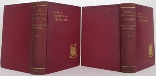 Item #2310014 Lord Randolph Churchill, 2 volumes. Winston Churchill