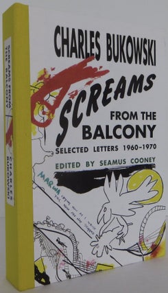 Item #2403301 Screams from the Balcony. Charles Bukowski