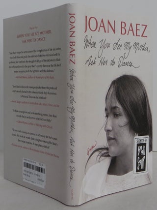 When You See My Mother, Ask Her to Dance. Joan Baez.