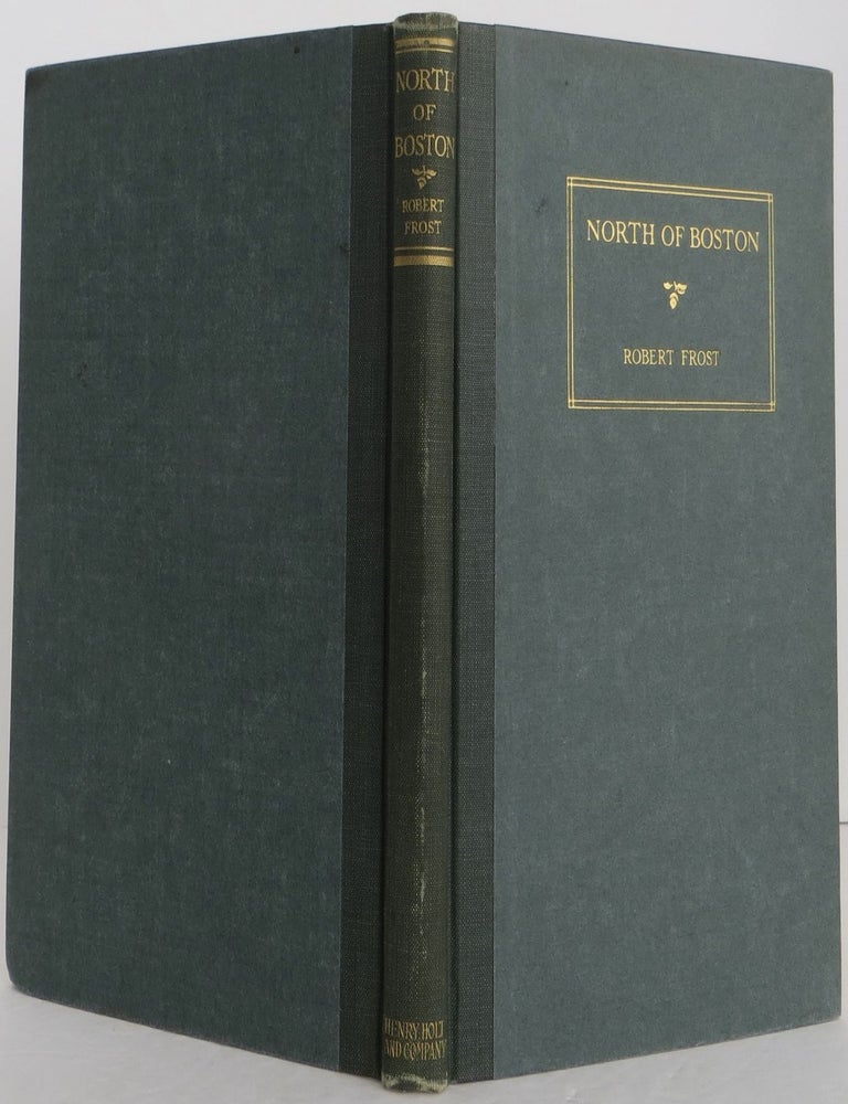 Item #2408004 North of Boston. Robert Frost.