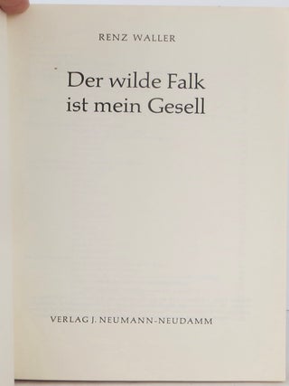 Der wilde Falke ist mein Gesell