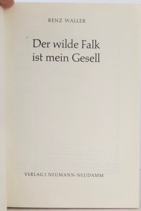 Der wilde Falke ist mein Gesell