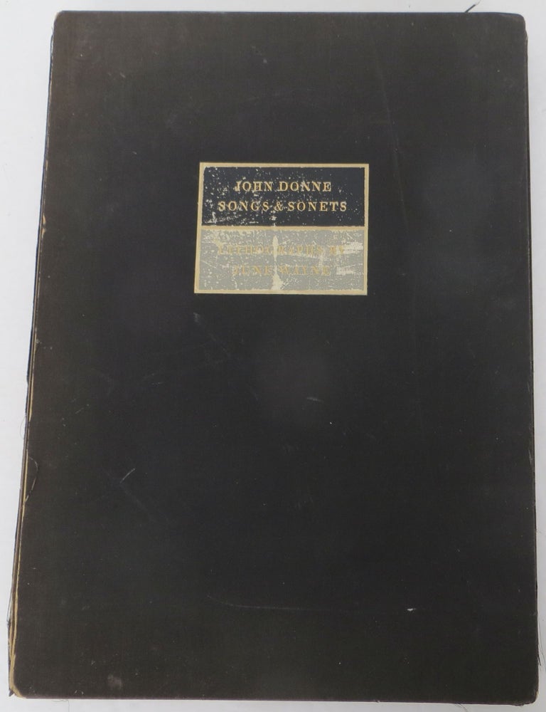 Item #2502006 John Donne, Songs and Sonets, Lithographs by June Wayne. John Donne, June Wayne.