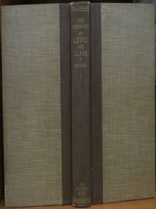 History Of The Expedition Of Captains Lewis And Clark 1905, 2 Volumes