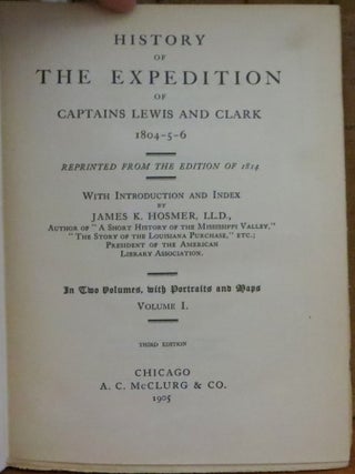 History Of The Expedition Of Captains Lewis And Clark 1905, 2 Volumes