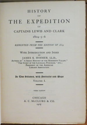 History Of The Expedition Of Captains Lewis And Clark 1905, 2 Volumes