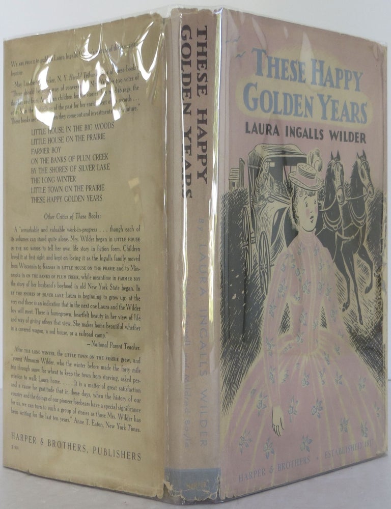 Item #2507027 These Happy Golden Years. Laura Ingalls Wilder.