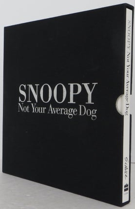Item #2511003 Snoopy: Not Your Average Dog. M. Charles Schulz