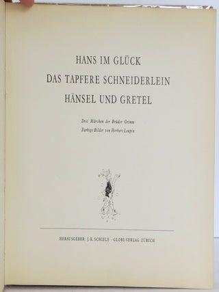 Grimm's M&auml;rchen-Hans im Gl&uuml;ck, Das Tapfere Schneiderlein, H&auml;nsel und Gretel