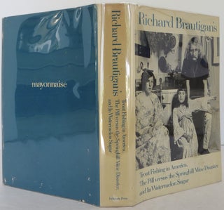 Item #2606010 Richard Brautigan's Trout Fishing in America, The Pill Versus the Springhill Mine...